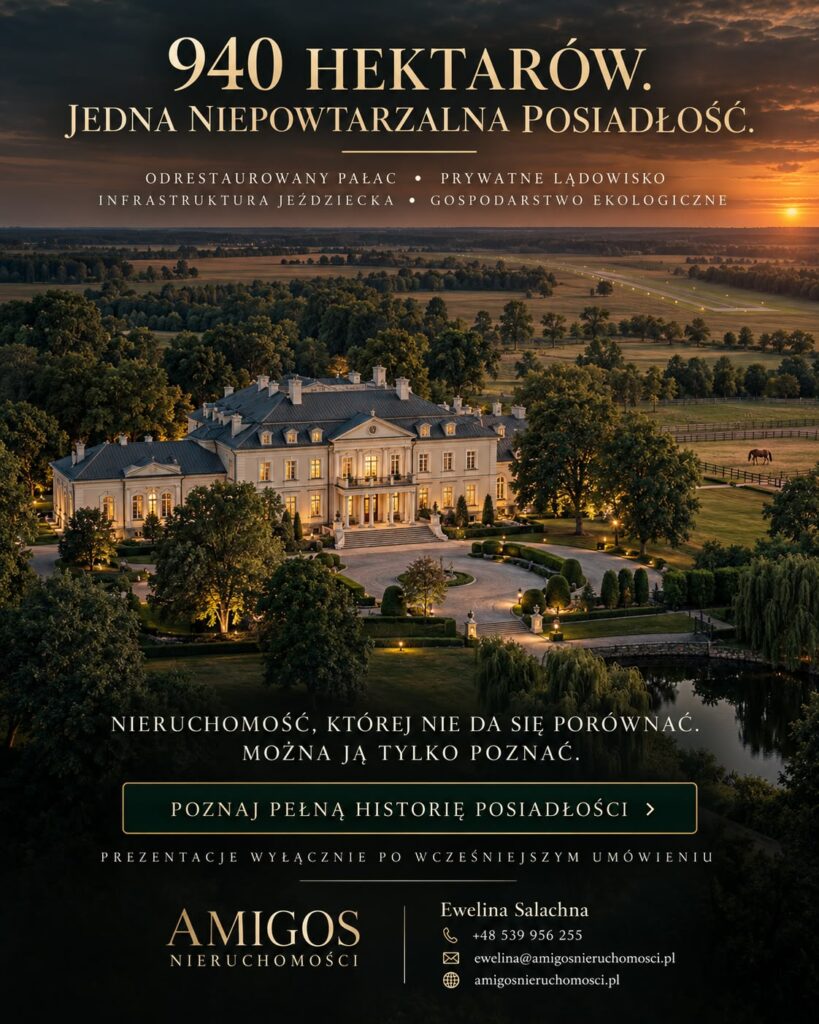 Ekologiczna posiadłość pałacowa o powierzchni 940 ha